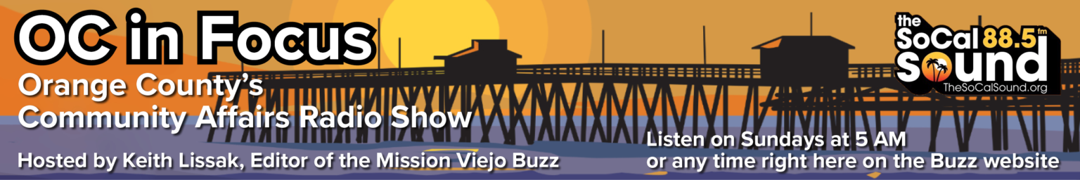 Ad for OC in Focus, Orange County's Community Affairs Radio Show